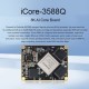 iCore-3588Q 8K AI Core Board Rockchip RK3588 Octa-Core 64-Bit Processor BTB Port Supporting ,Multiple Hard Disks, Gigabit Ethernet, WiFi6, 5G/4G iCore-3588Q 8K AI Core Board Rockchip RK3588 Octa-Core 64-Bit Processor BTB Port Supporting ,Multiple Hard Disks, Gigabit Ethernet, WiFi6, 5G/4G